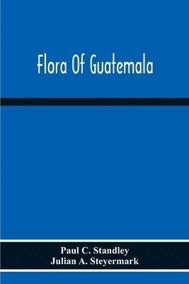 Flora Of Guatemala 1