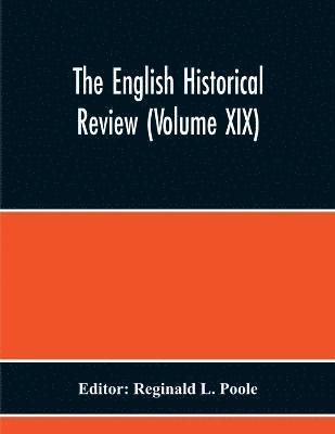 bokomslag The English Historical Review (Volume Xix)