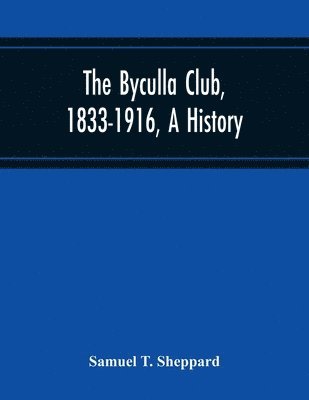 The Byculla Club, 1833-1916, A History 1