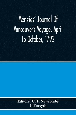 bokomslag Menzies' Journal Of Vancouver'S Voyage, April To October, 1792