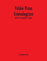bokomslag Polskie Pismo Entomologiczne; Bulletin Entomologique De Pologne