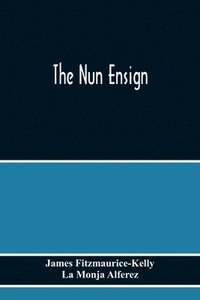 bokomslag The Nun Ensign
