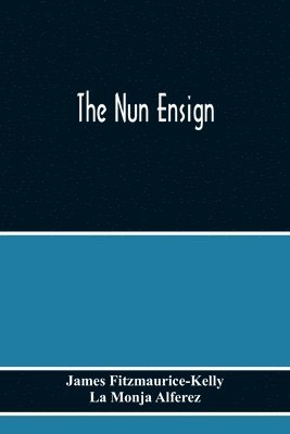 bokomslag The Nun Ensign