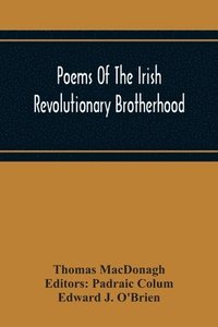 bokomslag Poems Of The Irish Revolutionary Brotherhood