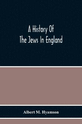 A History Of The Jews In England 1