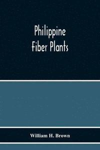 bokomslag Philippine Fiber Plants