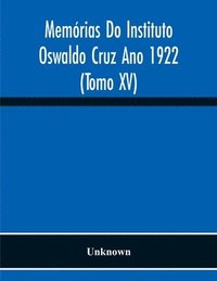 bokomslag Memorias Do Instituto Oswaldo Cruz Ano 1922 (Tomo Xv)