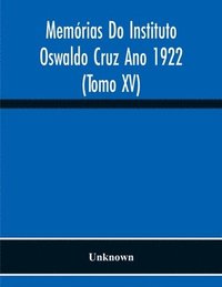 bokomslag Memórias Do Instituto Oswaldo Cruz Ano 1922 (Tomo Xv)