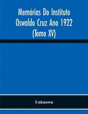 bokomslag Memórias Do Instituto Oswaldo Cruz Ano 1922 (Tomo Xv)