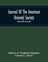 bokomslag Journal Of The American Oriental Society (Volume Xxvii) Second Half