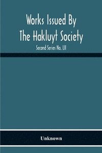 bokomslag Works Issued By The Hakluyt Society; The Journal Of William Lockerby Sandalwood Trader In The Fijian Islands 1808-1809 Second Series No. Lii