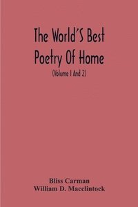 bokomslag The World'S Best Poetry Of Home