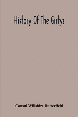 History Of The Girtys 1