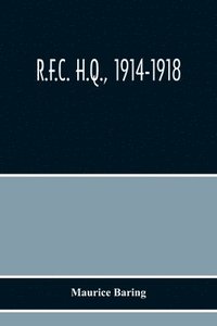 bokomslag R.F.C. H.Q., 1914-1918