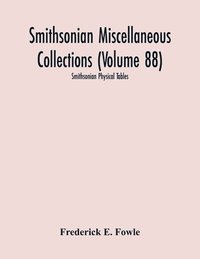 bokomslag Smithsonian Miscellaneous Collections (Volume 88)