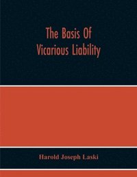 bokomslag The Basis Of Vicarious Liability