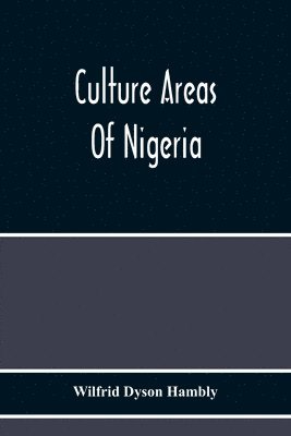 bokomslag Culture Areas Of Nigeria