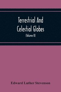 bokomslag Terrestrial And Celestial Globes