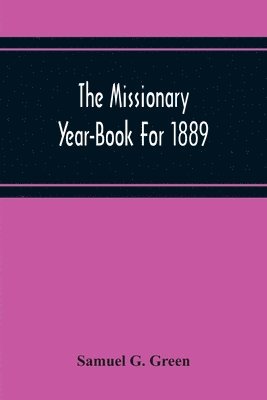 Missionary Year-Book For 1889