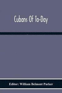 bokomslag Cubans Of To-Day