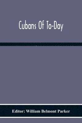 bokomslag Cubans Of To-Day