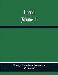 bokomslag Liberia (Volume Ii)
