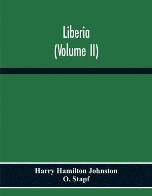 bokomslag Liberia (Volume Ii)