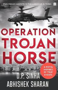 bokomslag Operation Trojan Horse