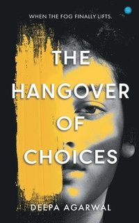 bokomslag Hangover of Choices