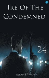 bokomslag Ire Of The Condemned