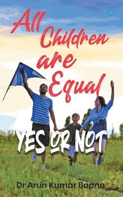 All Children are Equal Yes or Not 1