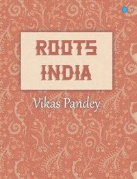 bokomslag Roots India