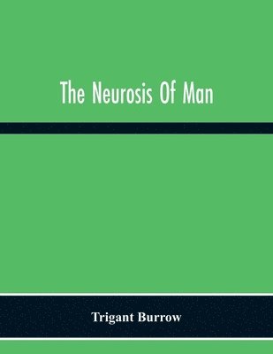 Neurosis Of Man