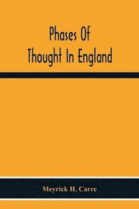 bokomslag Phases Of Thought In England