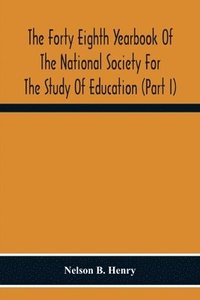 bokomslag Forty Eighth Yearbook Of The National Society For The Study Of Education (Part I) Audio-Visual Materials Of Instruction