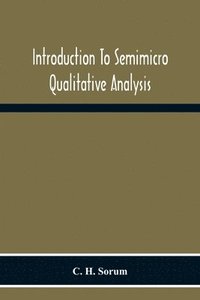 bokomslag Introduction To Semimicro Qualitative Analysis