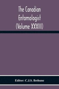 bokomslag The Canadian Entomologist (Volume Xxxiii)