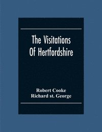 bokomslag The Visitations Of Hertfordshire