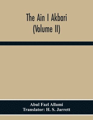 The Ain I Akbari (Volume Ii) 1