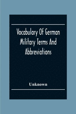 Vocabulary Of German Military Terms And Abbreviations 1