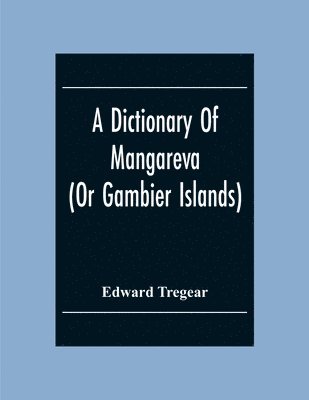 Dictionary Of Mangareva (Or Gambier Islands)
