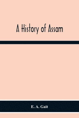 A History Of Assam 1
