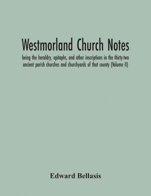 Westmorland Church Notes 1