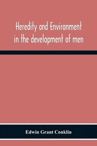 bokomslag Heredity And Environment In The Development Of Men