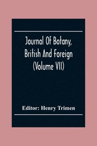 bokomslag Journal Of Botany, British And Foreign (Volume Vii)