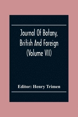 bokomslag Journal Of Botany, British And Foreign (Volume Vii)