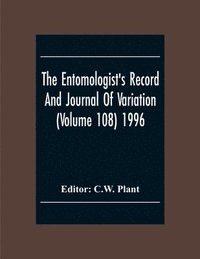 bokomslag The Entomologist'S Record And Journal Of Variation (Volume 108) 1996