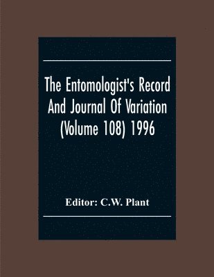 bokomslag The Entomologist'S Record And Journal Of Variation (Volume 108) 1996