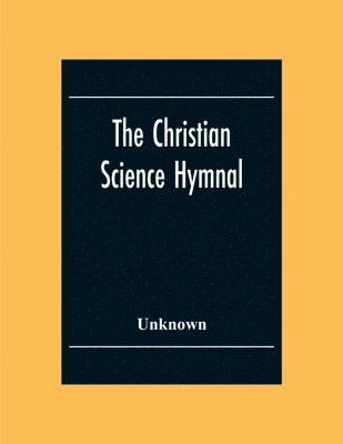 bokomslag Christian Science Hymnal