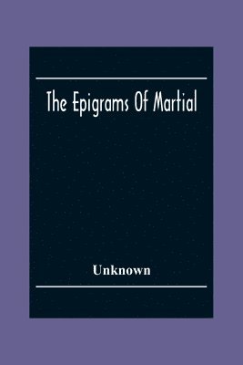 The Epigrams Of Martial 1